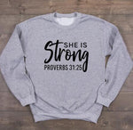 She is Strong Sweatshirt