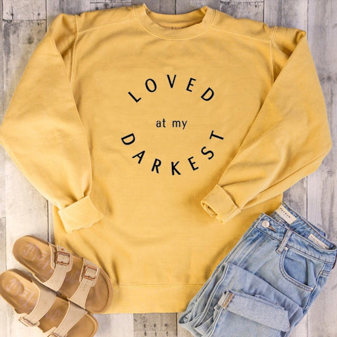 Loved at my darkest sweater