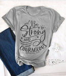 Be Strong and Courageous