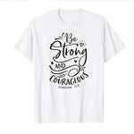Be Strong and Courageous